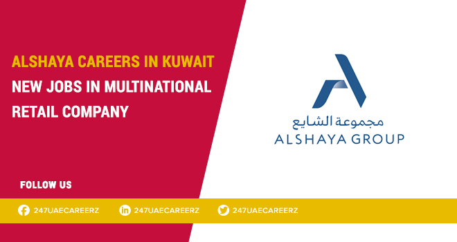 Alshaya Careers in Kuwait 2026 | Retail Sales & Hospitality Jobs