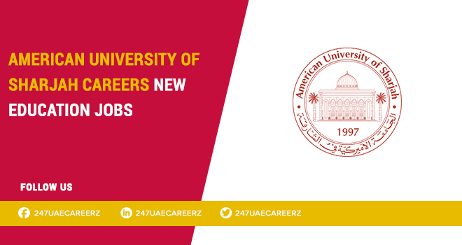 American University of Sharjah Careers 2026 | AUS Admin & Faculty Jobs