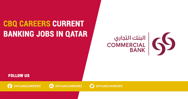 CBQ Careers 2026 | Banking & Finance Jobs in Doha Qatar