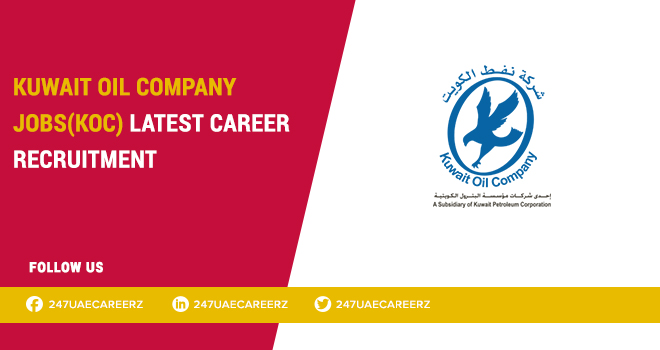 Kuwait Oil Company Careers 2026 | Petroleum Technician & Oilfield Jobs Ahmadi