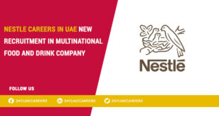 Nestle Careers in UAE 2026 | Medical Delegate & FMCG Jobs in Dubai