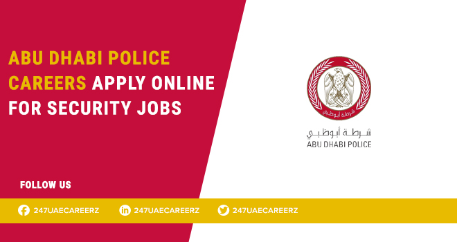 Abu Dhabi Police Careers 2026 | Security Officer Jobs UAE