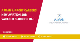Ajman Airport Careers 2026 | Ground Handling Agent Aviation Jobs Al Manama UAE