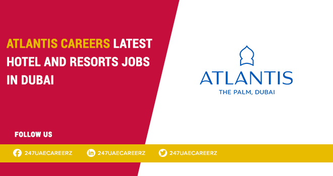 Atlantis Careers 2026 | Retail Clerk Resort Jobs Palm Jumeirah Dubai