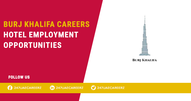 Burj Khalifa Careers 2026 | Guest Service Agent Jobs Downtown Dubai
