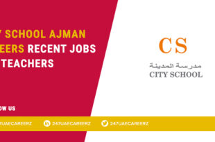 City School Ajman Careers 2026 | Secondary Subject Teacher Jobs UAE
