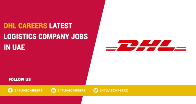 DHL Careers 2026 | Warehouse Associate & Logistics Jobs UAE