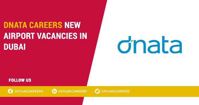 dnata Careers 2026 | Passenger Service Agent Jobs Dubai Airport UAE 