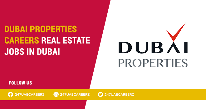 Dubai Properties Careers 2026 | Property Manager Real Estate Jobs Dubai UAE