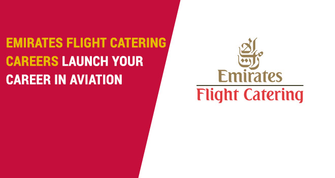 Emirates Flight Catering Careers 2026 | Commis Chef Aviation Culinary Jobs Dubai UAE