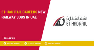 Etihad Rail Careers 2026 | Train Captain Railway Jobs Abu Dhabi UAE